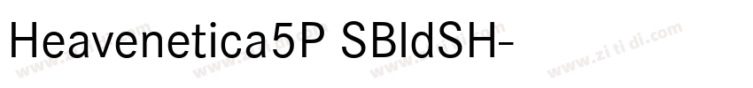 Heavenetica5P SBldSH字体转换